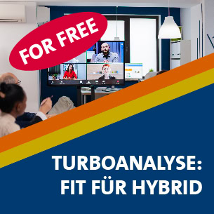 Turboanalyse „Fit für hybrid“ In nur 30 Minuten angeleitete Reflexion zum Thema und konkrete Tipps für Ihr Team.
